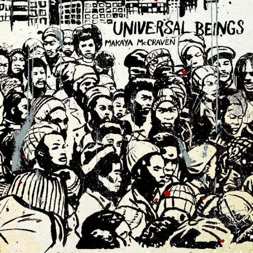 Makaya McCraven - Universal beings -digi- (CD)