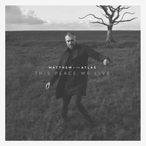 Matthew And The Atlas - This place we live (CD)