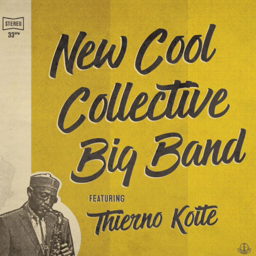 New Cool Collective Big Band featuring Thierno Koite - New Cool Collective Big Band featuring Thierno Koite -hq- (LP)