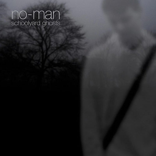 No-man - Schoolyard ghosts (LP)