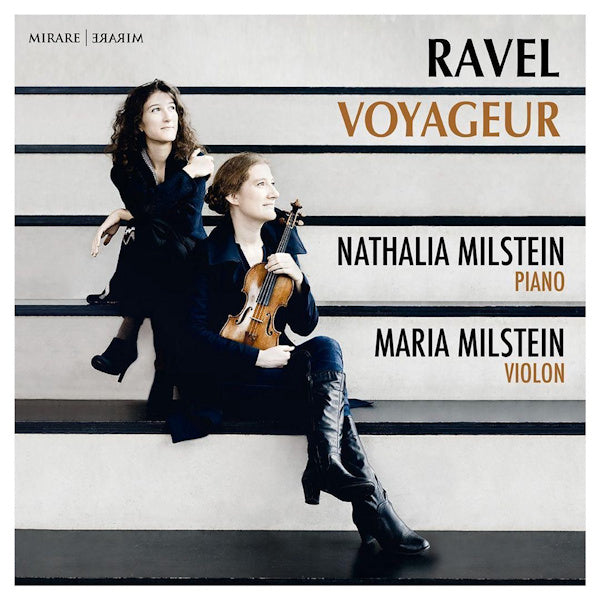 Nathalia Milstein & Maria - Ravel voyageur (CD)