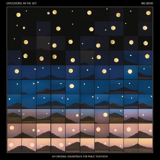Explosions In The Sky - Big bend (an original soundtrack for public television) (CD)