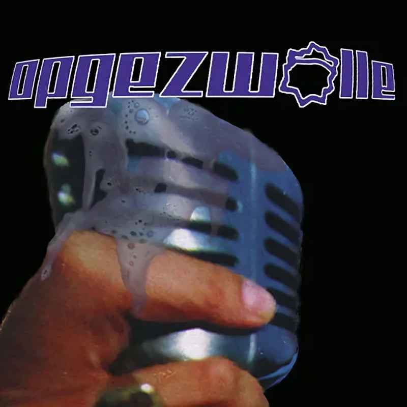 OPGEZWOLLE - SPUUGDINGEN OP DE MIC (LTD.ED.) (LP)