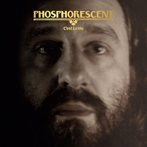 Phosphorescent - C'est la vie (LP)