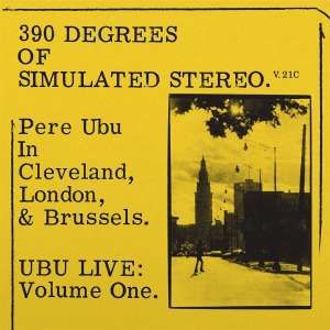 Pere Ubu - 390 or simulated stereo v2.1 (LP)