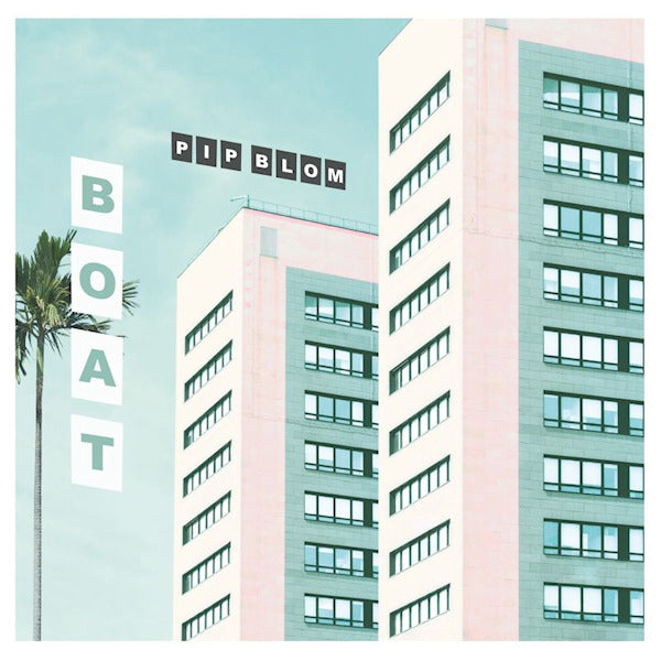 Pip Blom - Boat (LP)