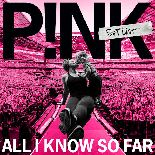 P!nk - All I Know So Far: Setlist (CD)