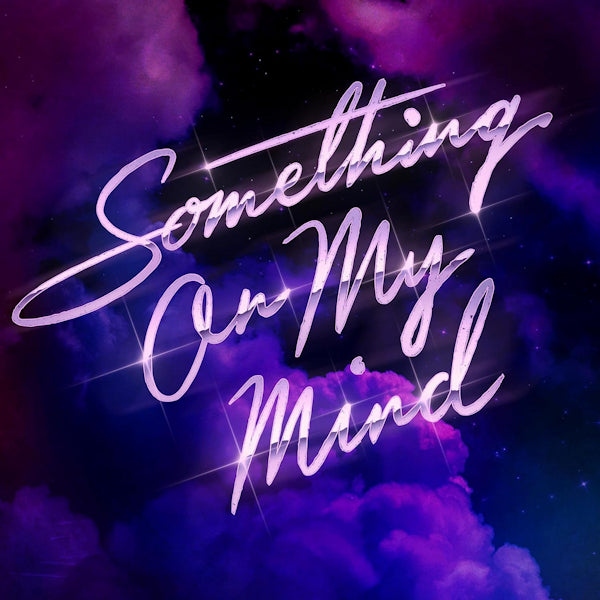 Purple Disco Machine / Duke Dumont / Nothing But Thieves - Something on my mind (12-inch maxi-single)