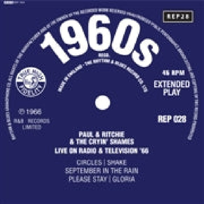 Paul & Ritchie & The Cryin' Shames - 7-live on radio & television 66 (12-inch maxi-single)