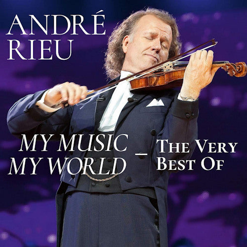 Andre Rieu - My music, my world: the very best of (CD)