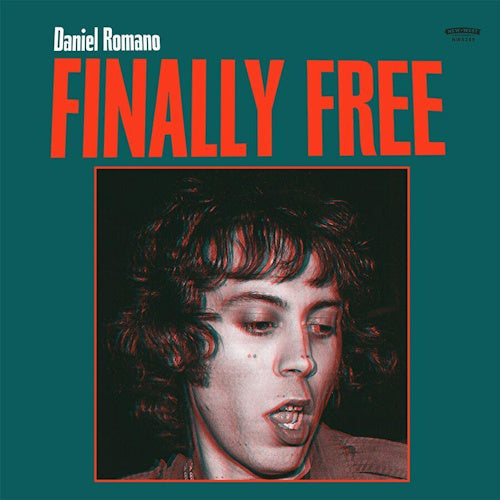 Daniel Romano - Finally Free (LP)