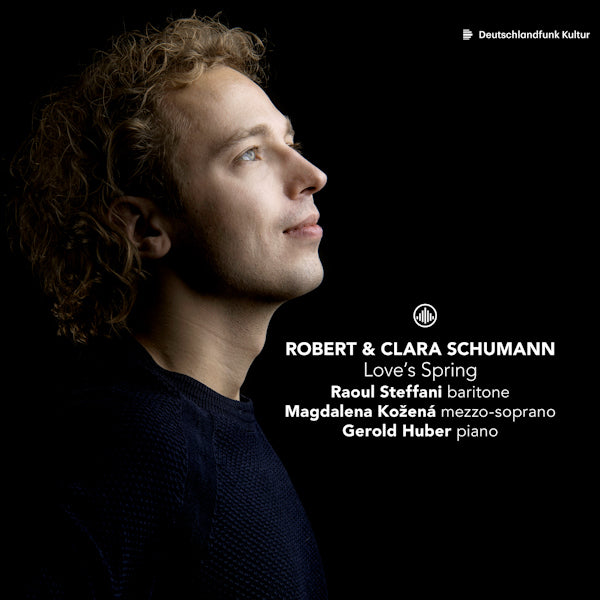Raoul Steffani / Magdalena Kozena / Gerold Huber - Robert & Clara Schumann: Love's Spring (CD)