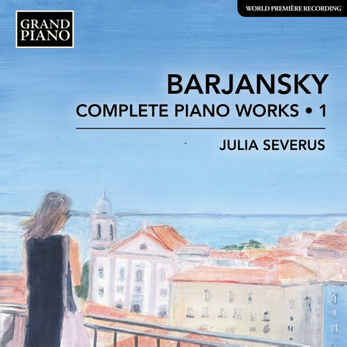 A. Barjansky - Complete piano works 1 (CD)
