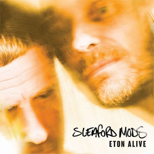 Sleaford Mods - Eton alive (LP)