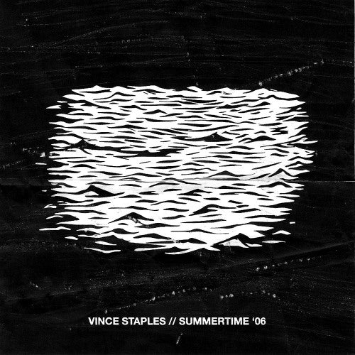 Vince Staples - Summertime '06 segment 1 (LP)