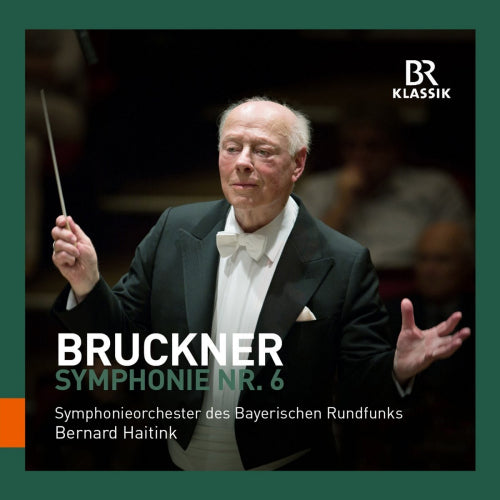 Anton Bruckner - Symphony No.6 (CD)