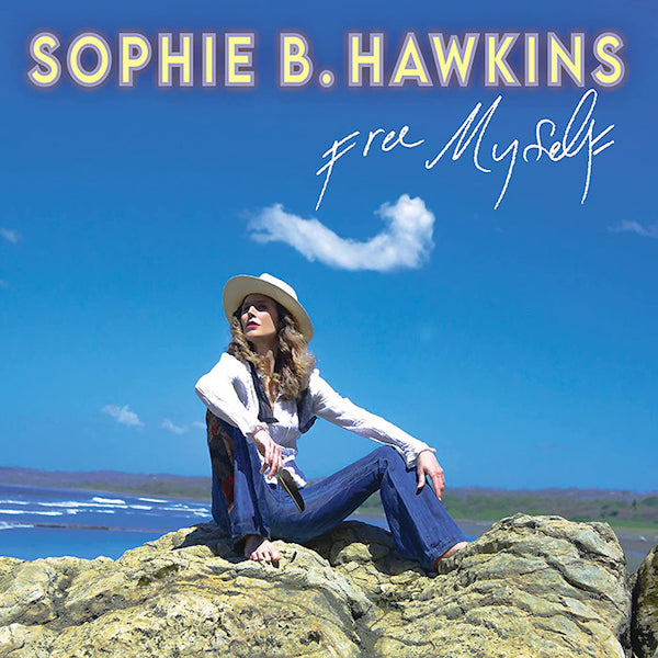 Sophie B. Hawkins - Free myself (LP)