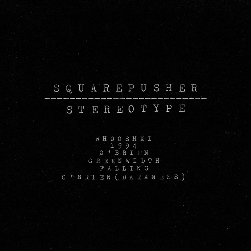 Squarepusher - Stereotype (CD)