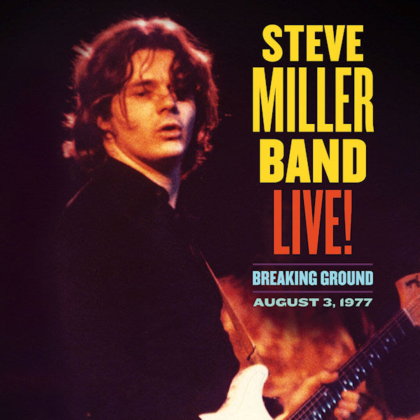 Steve Miller Band - Live!: breaking ground August 3, 1977 (LP)