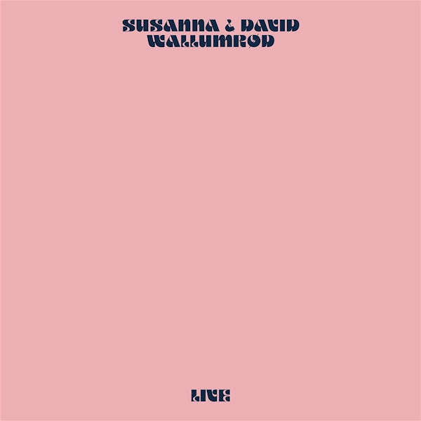 Susanna & David Wallumrod - Live (CD)