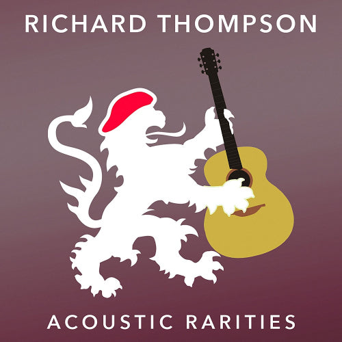 Richard Thompson - Acoustic rarities (CD)