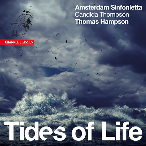 Amsterdam Sinfonietta - Tides of life (CD)