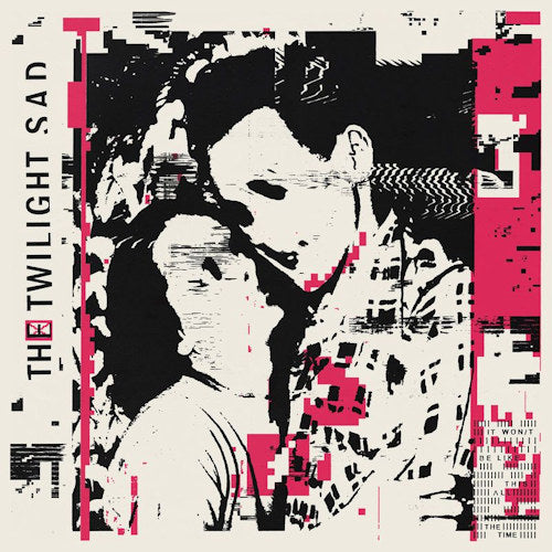 The Twilight Sad - It won't be like this all the time (LP)