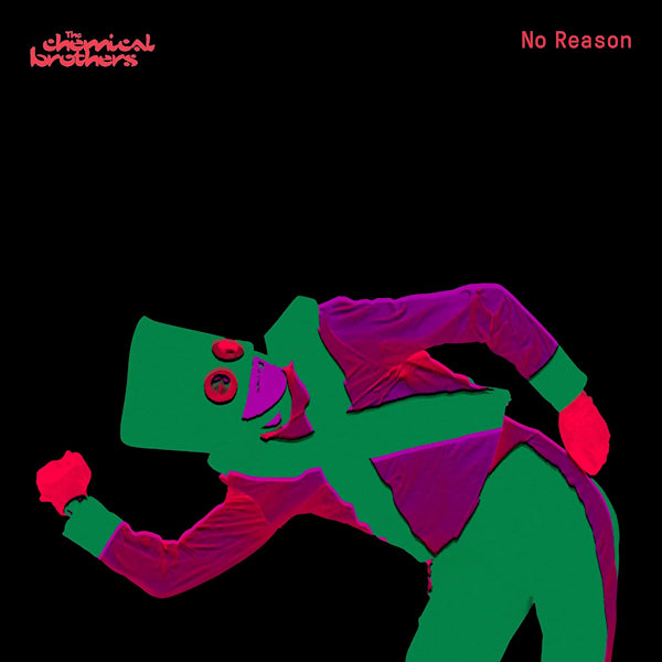 The Chemical Brothers - No reason (12-inch maxi single)