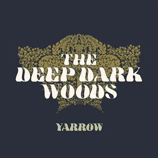 Deep Dark Woods - Yarrow (CD)