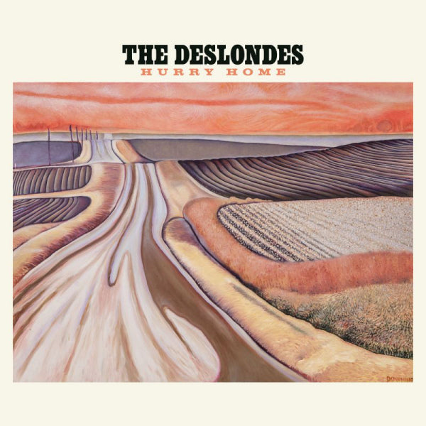 The Deslondes - Hurry home (LP)