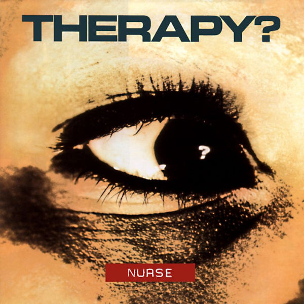 Therapy? - Nurse (LP)