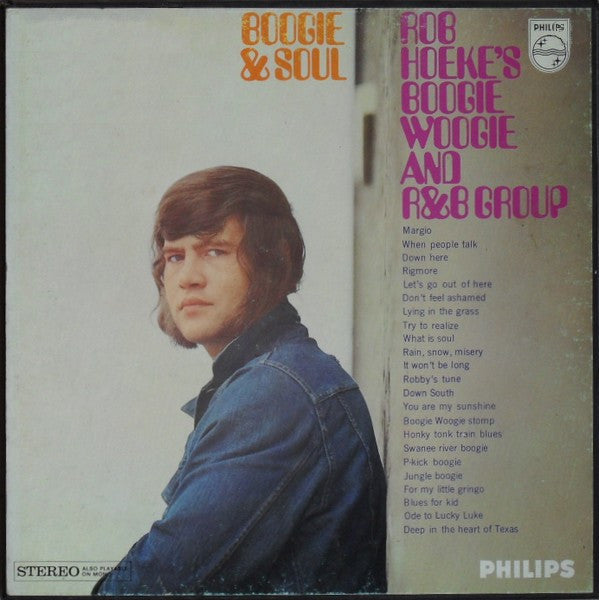Rob Hoeke or Rob Hoeke's Boogie Woogie And R&B Group - Boogie & Soul (second hand LP)