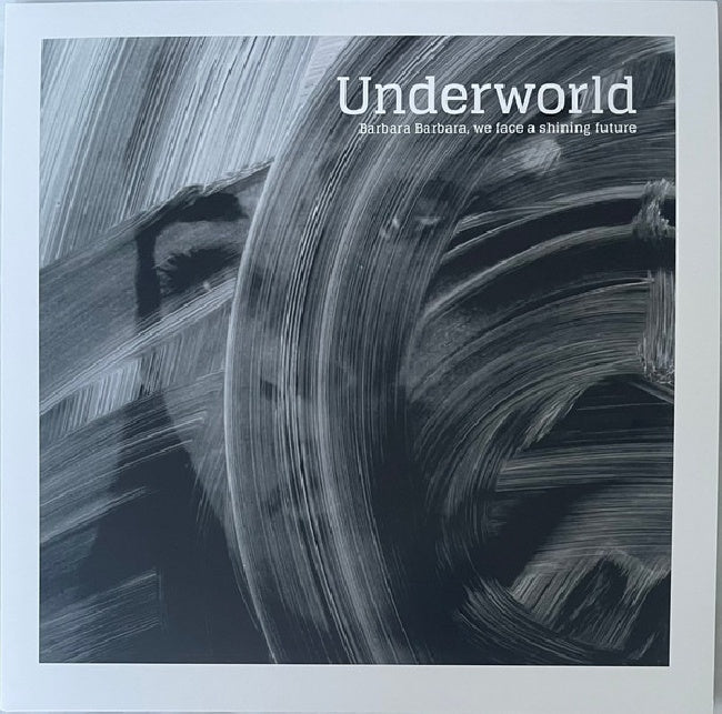 Underworld - Barbara barbara we face a shining f (LP)