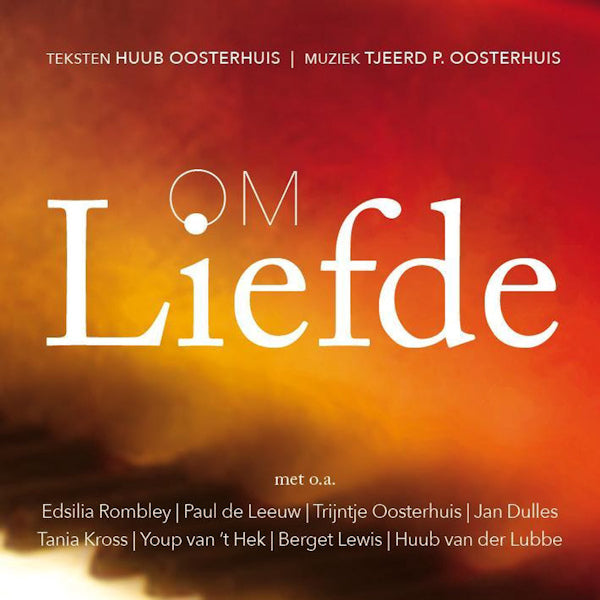 Huub Oosterhuis & Tjeerd Oosterhuis - Om liefde (CD)