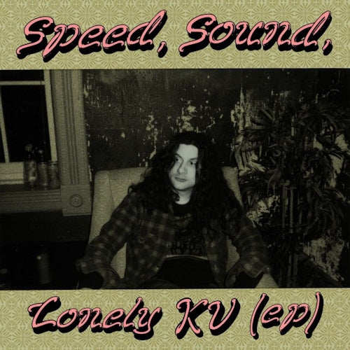 Kurt Vile - Speed, Sound, Lonely KV (ep) (12-inch maxi single)
