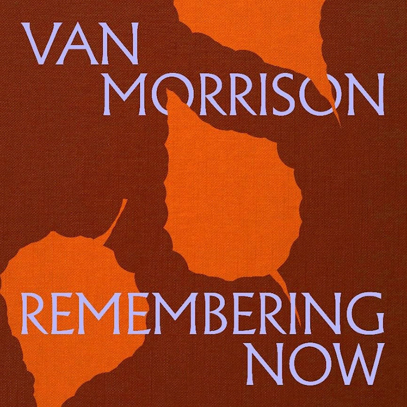 Van Morrison - Remembering now (CD)