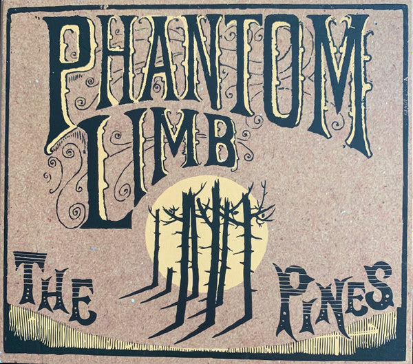Phantom Limb (4) - The Pines (secondhand CD)