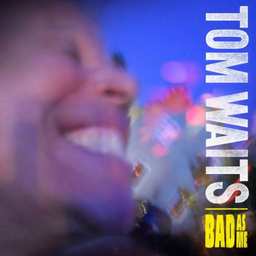 Tom Waits - Bad as me (LP)