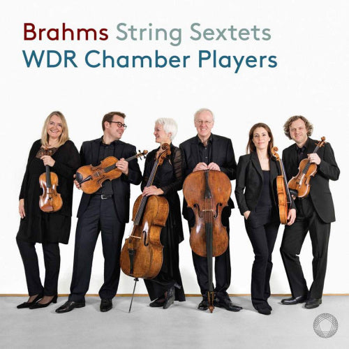 Wdr Chamber Players - Brahms string sextets (CD)