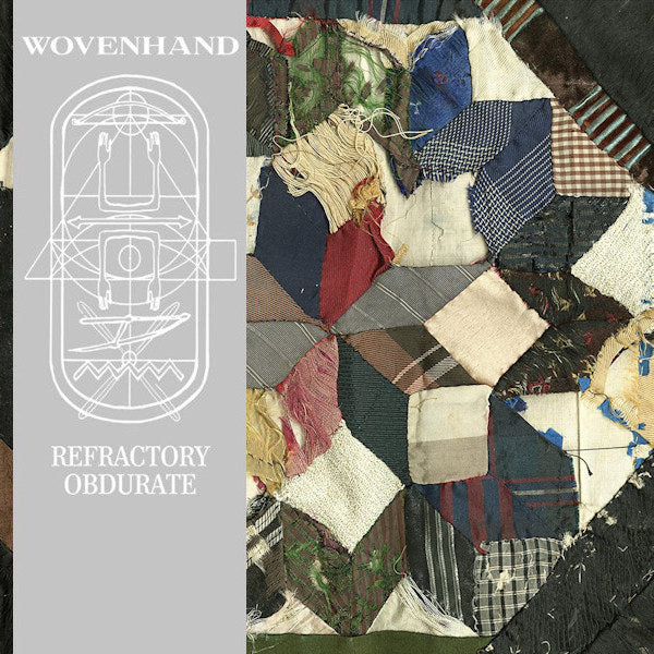 Wovenhand - Refractory obdurate (CD)