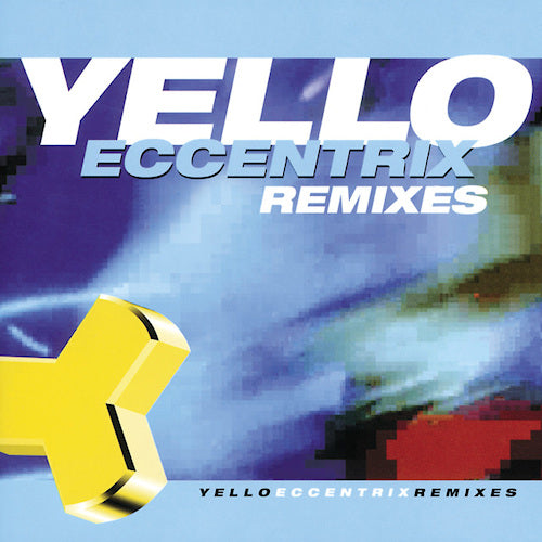 Yello - Eccentrix - remixes (CD)