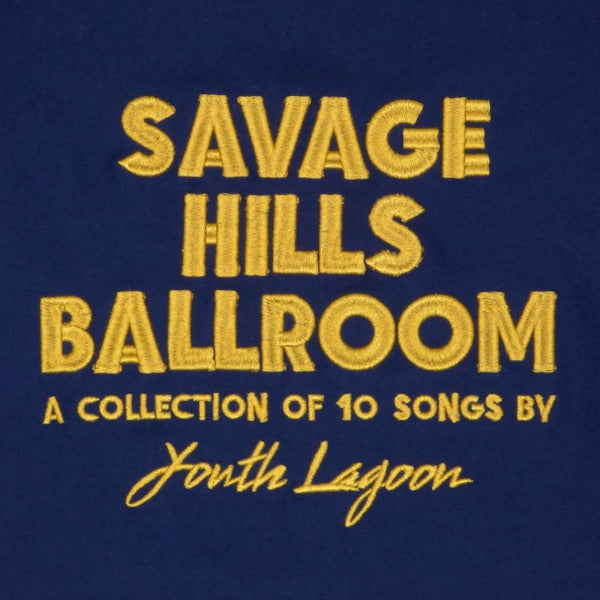 Youth Lagoon - Savage Hills Ballroom (LP)