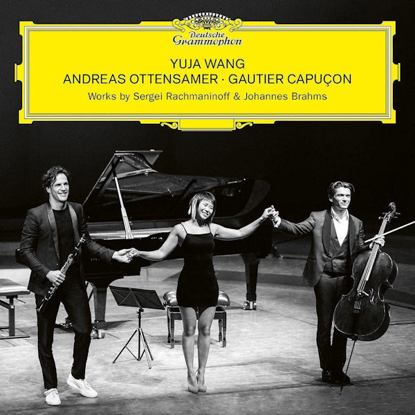 Yuja Wang / Andreas Ottensamer / Gautier Capucon - Works By Sergei Rachmaninoff & Johannes Brahms (CD)