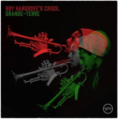 Roy Hargrove's Crisol - Grande-Terre (CD)