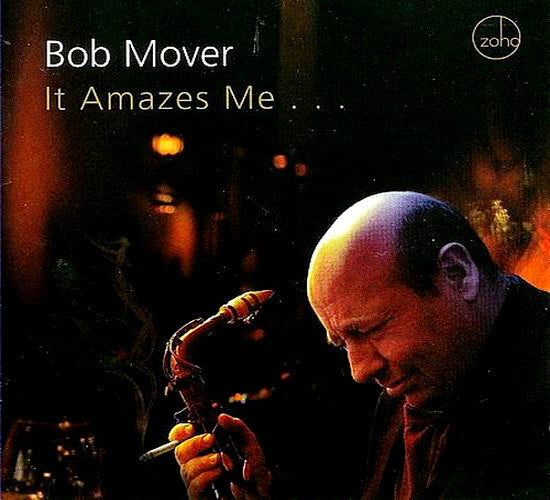 Bob Mover - It Amazes Me... (tweedehands CD)