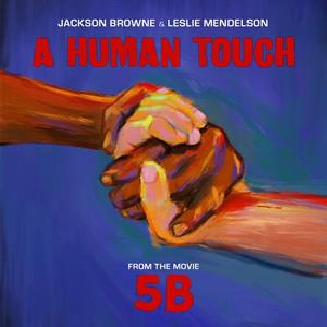 Jackson Browne & Leslie Mendel - A human touch (12-inch maxi single)