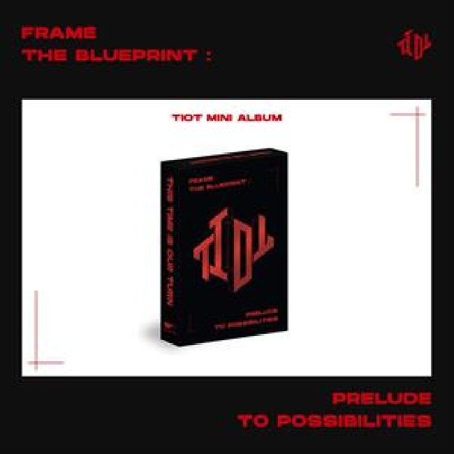 Tiot - Frame the blueprint : prelude to possibilities (CD)