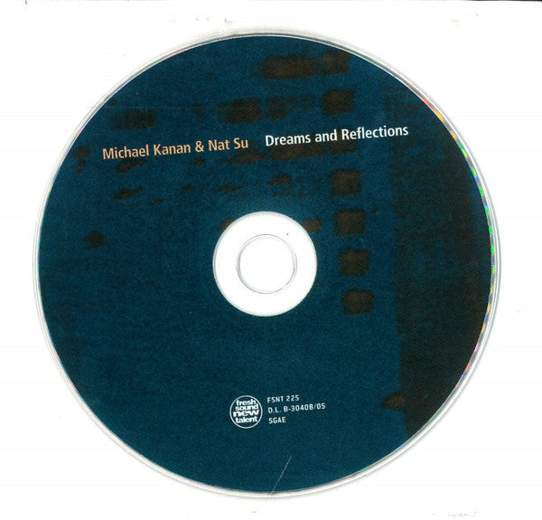 Nathanael Su, Michael Kanan - Dreams And Reflections (tweedehands CD)