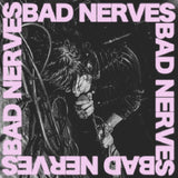 Bad Nerves - Bad nerves (LP)
