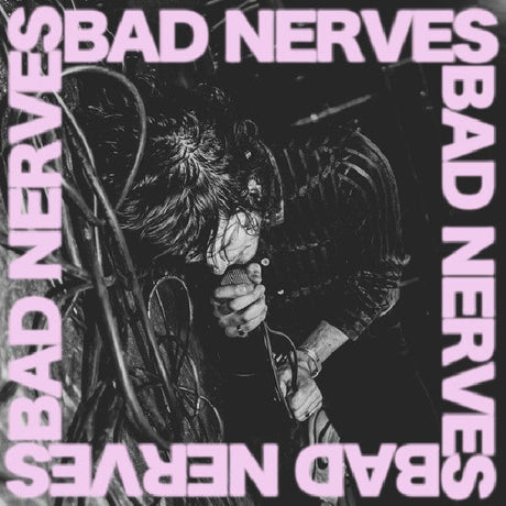 Bad Nerves - Bad nerves (LP)